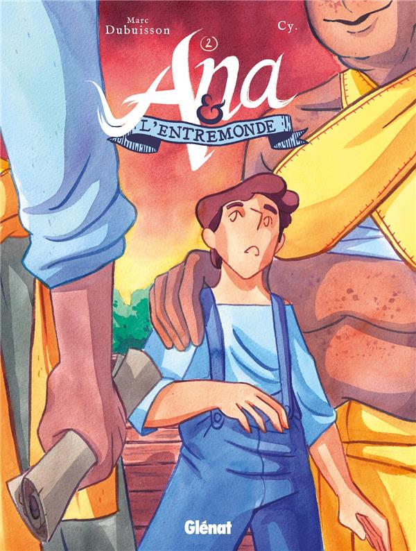Ana et l'entremonde 2