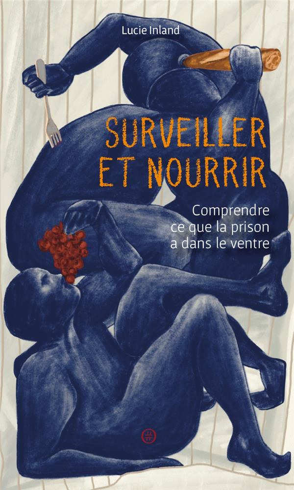 Surveiller et nourrir
