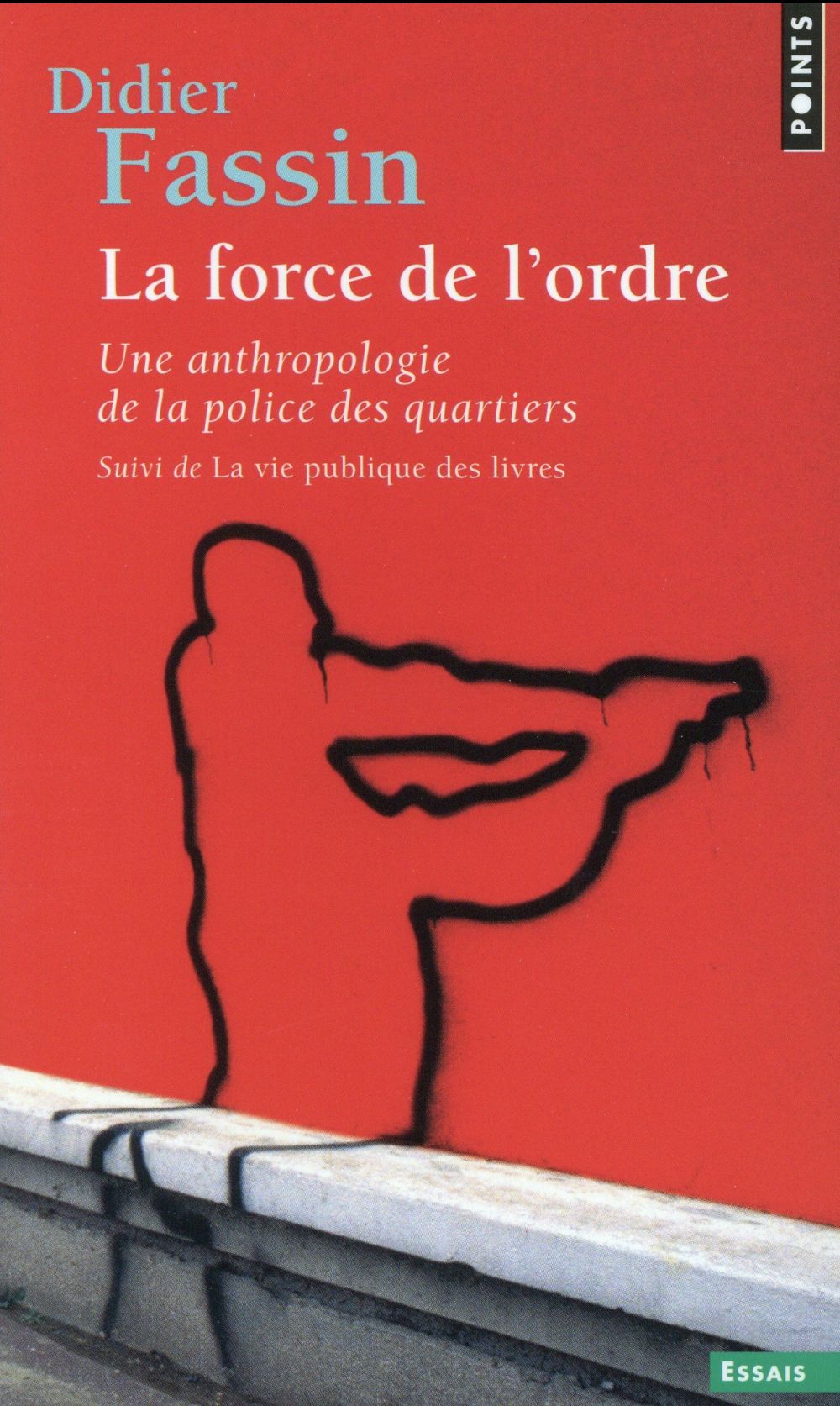 La force de l’ordre
