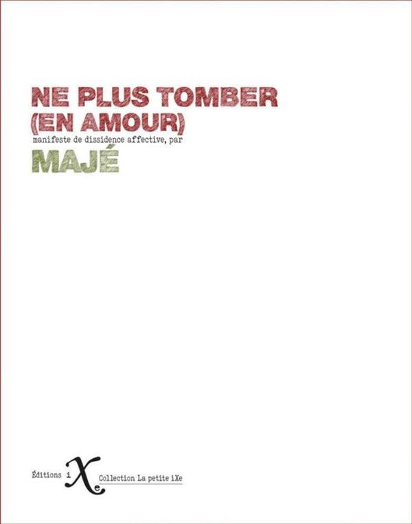 Ne plus tomber en amour