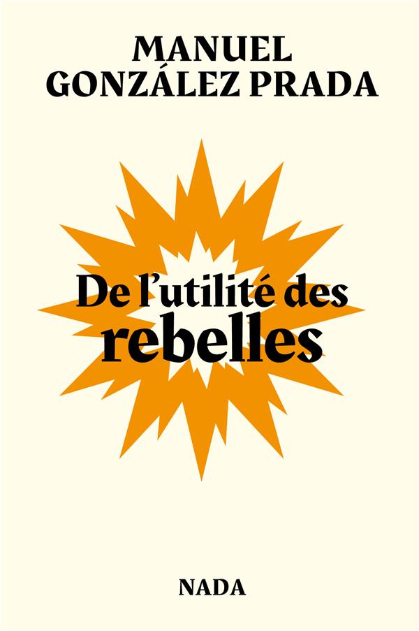 De l’utilité des rebelles