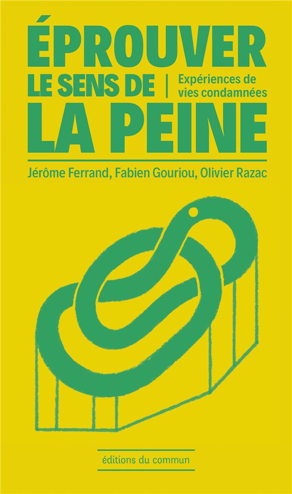 Epourver le sens de la peine