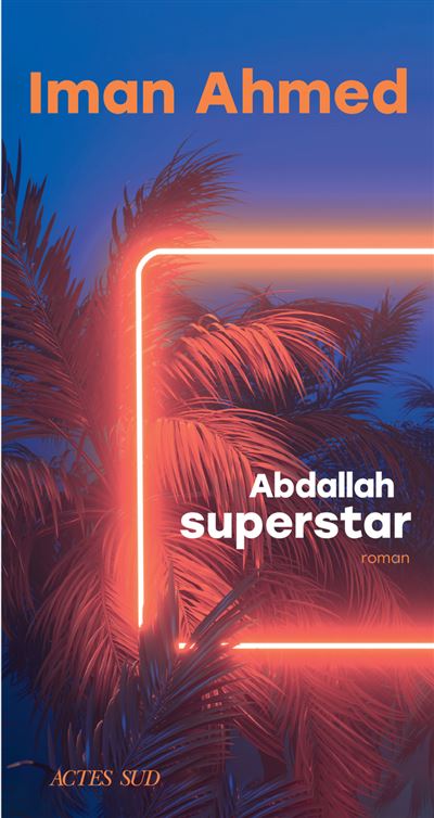 Rencontre avec Iman Ahmed pour son livre "Abdallah superstar"