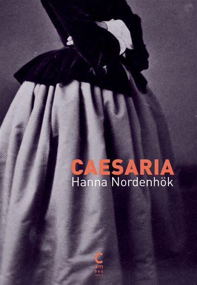 Caesaria - Hanna Nordenhök