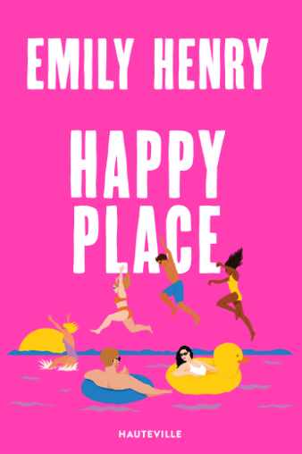 Happy Place - Emily Henry