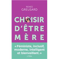 Choisir d’être mère