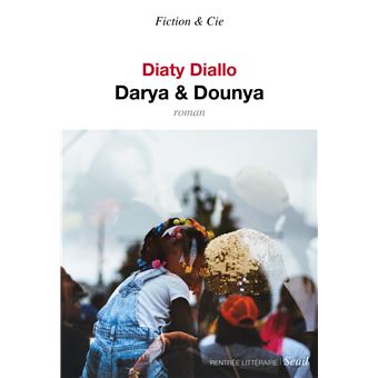 Darya & Dounya - Diaty Diallo