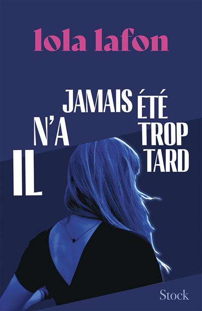 Rencontre avec Lola Lafon pour son livre " Il n'a jamais été trop tard"