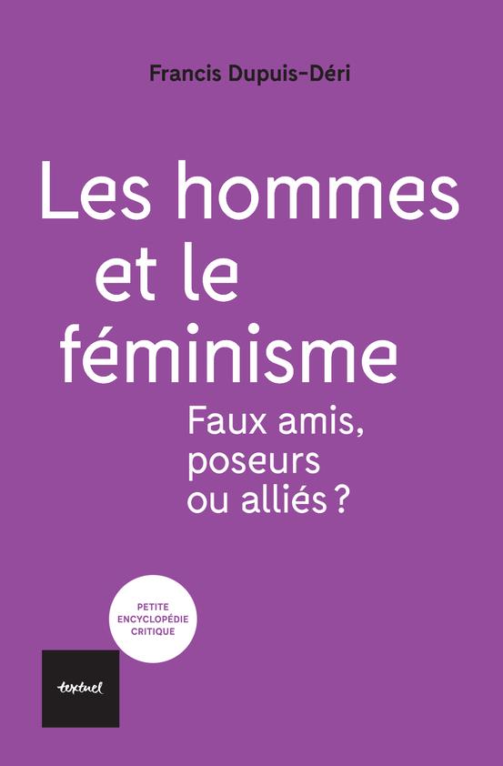 Les hommes et le féminisme, Faux amis, poseurs ou alliés ?