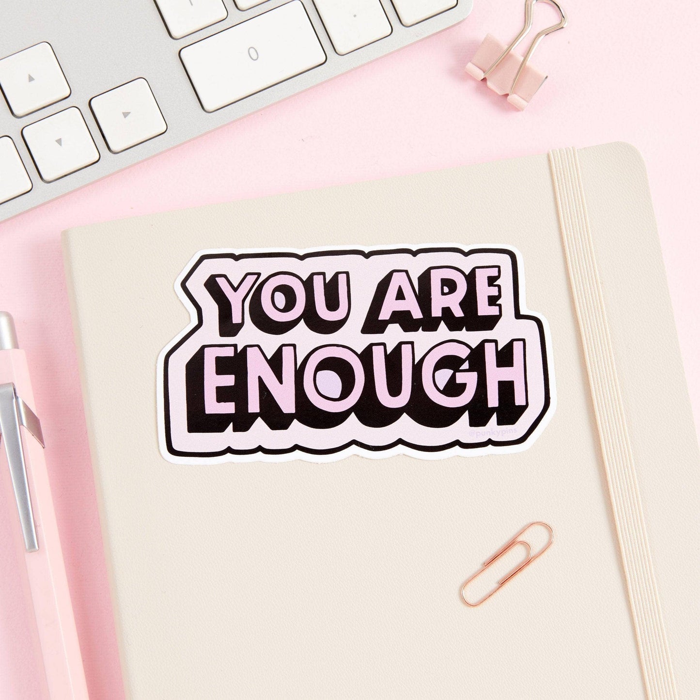 Punky Pins - Autocollant vinyle « You Are Enough » VERT/ROSE
