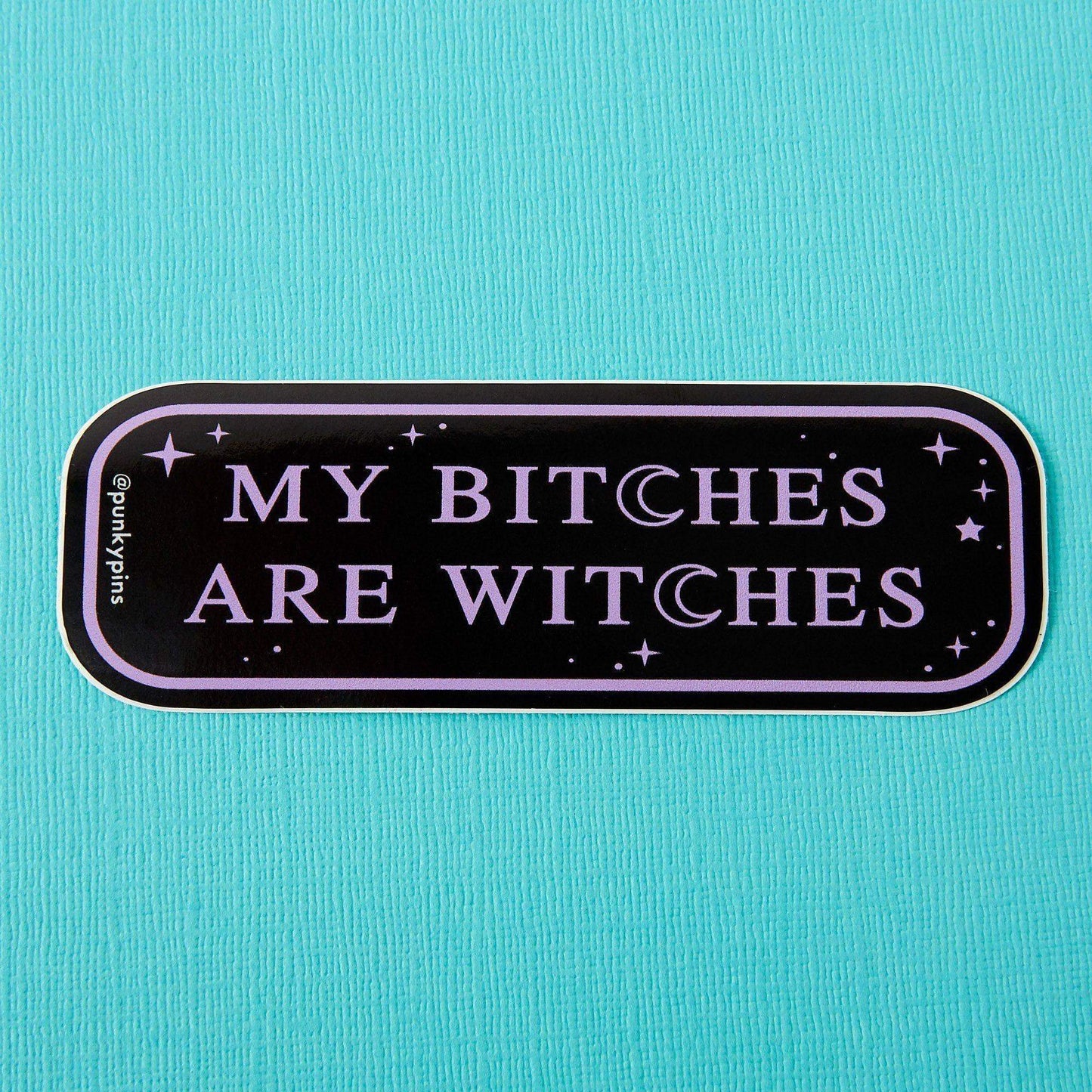 Punky Pins - Autocollant pour ordinateur portable My Bitches Are Witches