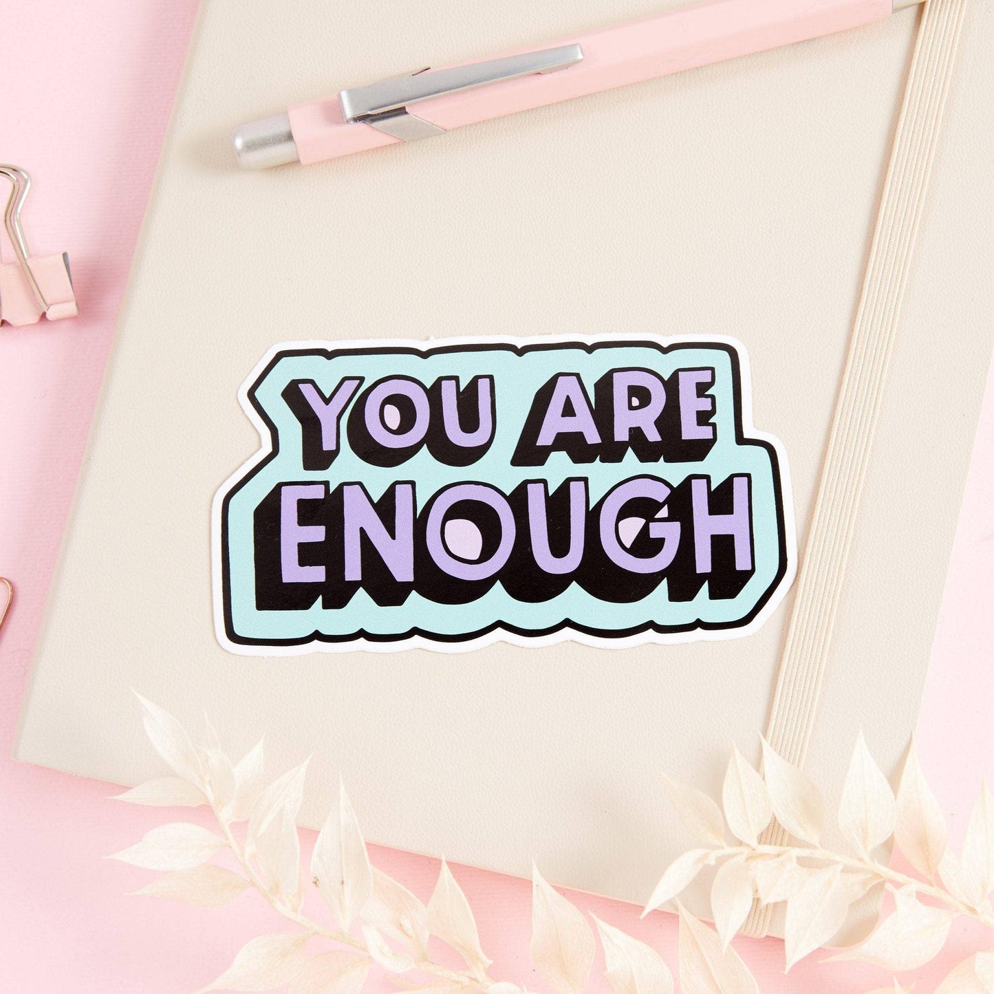 Punky Pins - Autocollant vinyle « You Are Enough » VERT/ROSE