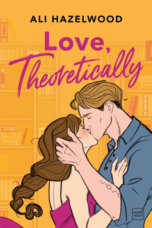 Love Theoretically - Ali Hazelwood