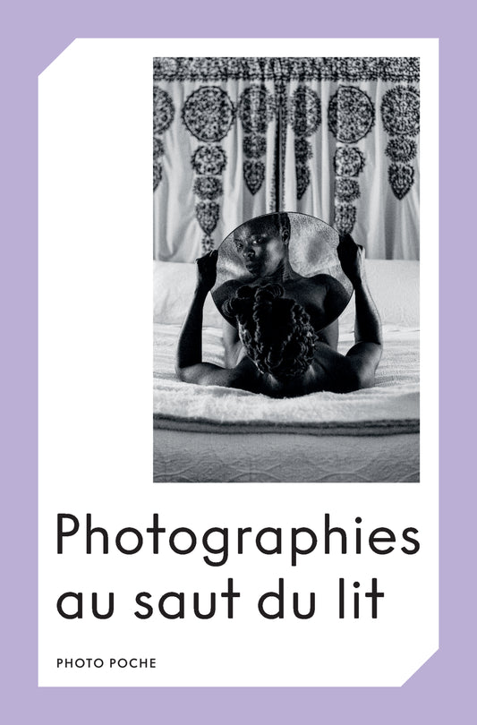 Rencontre avec Clara Bouveresse - "Photographies au saut du lit"