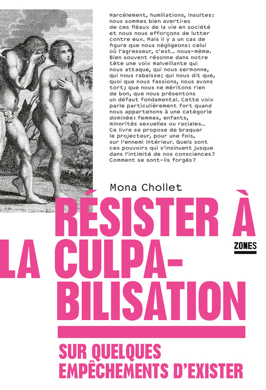 Résister à la culpabilisation - Mona Chollet