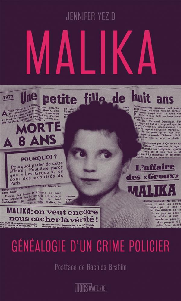 Malika, généalogie d'un crime policier