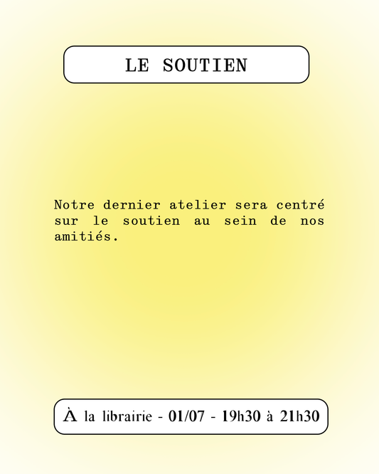 Atelier d'écriture " Le soutien "