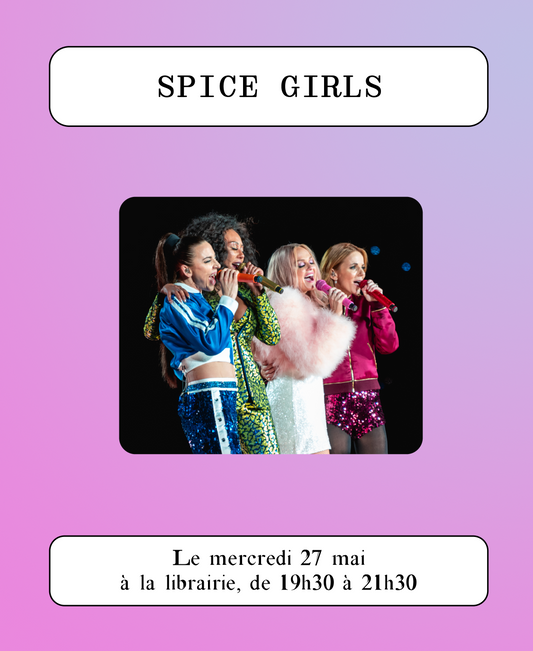 Atelier avec Morgane Giuliani : Spice girls, féministes ?