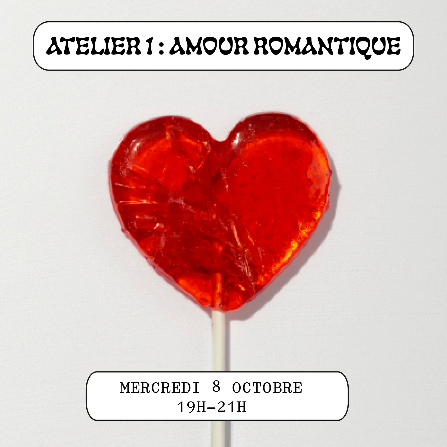 Atelier 1 : L'amour romantique - 08/10