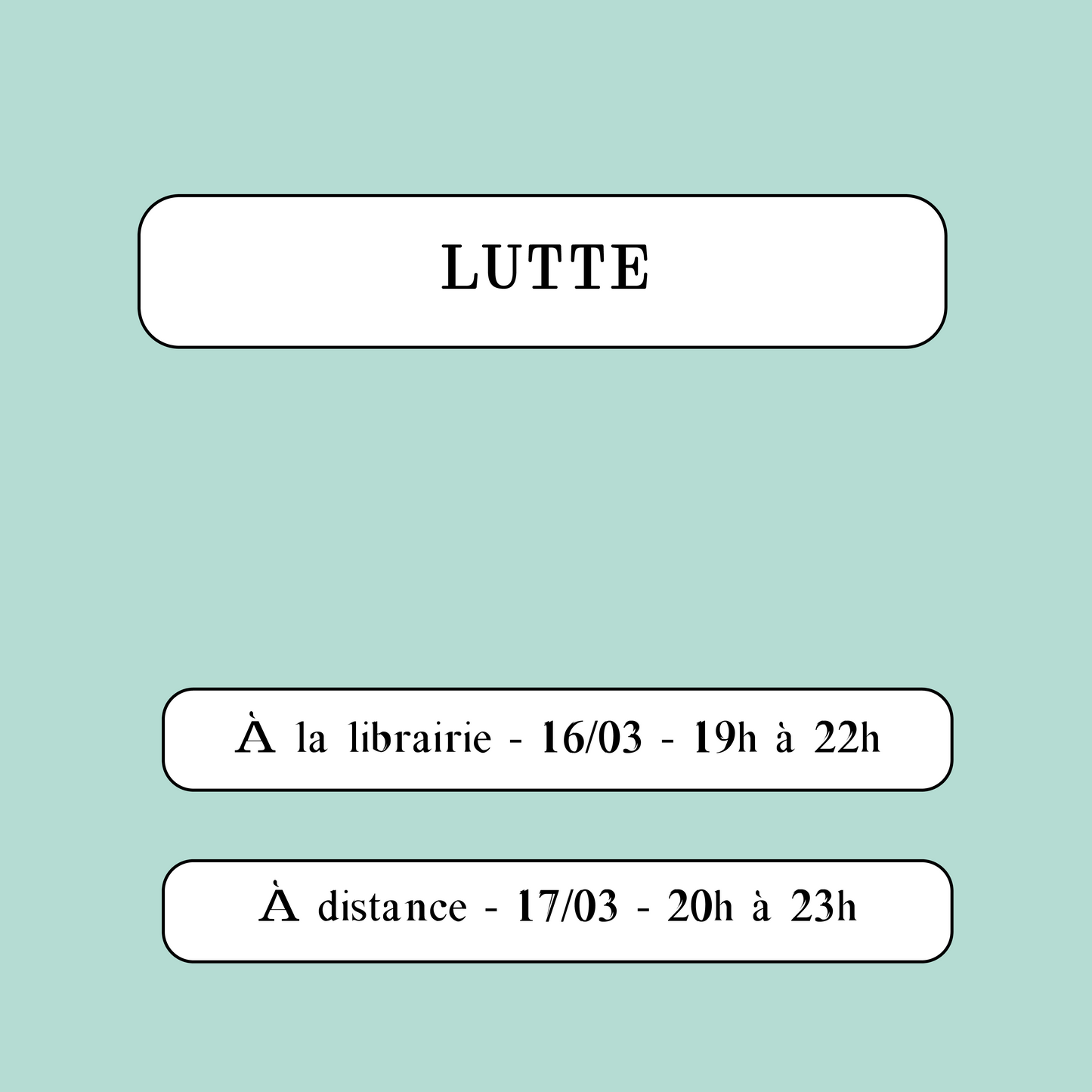 Atelier d'écriture "Lutte" le 16/03
