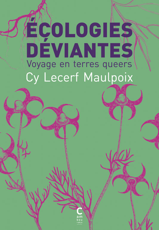 Écologies déviantes