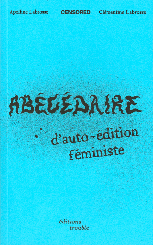 Abécédaire d'auto-édition féministe