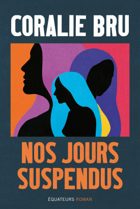 Nos jours suspendus