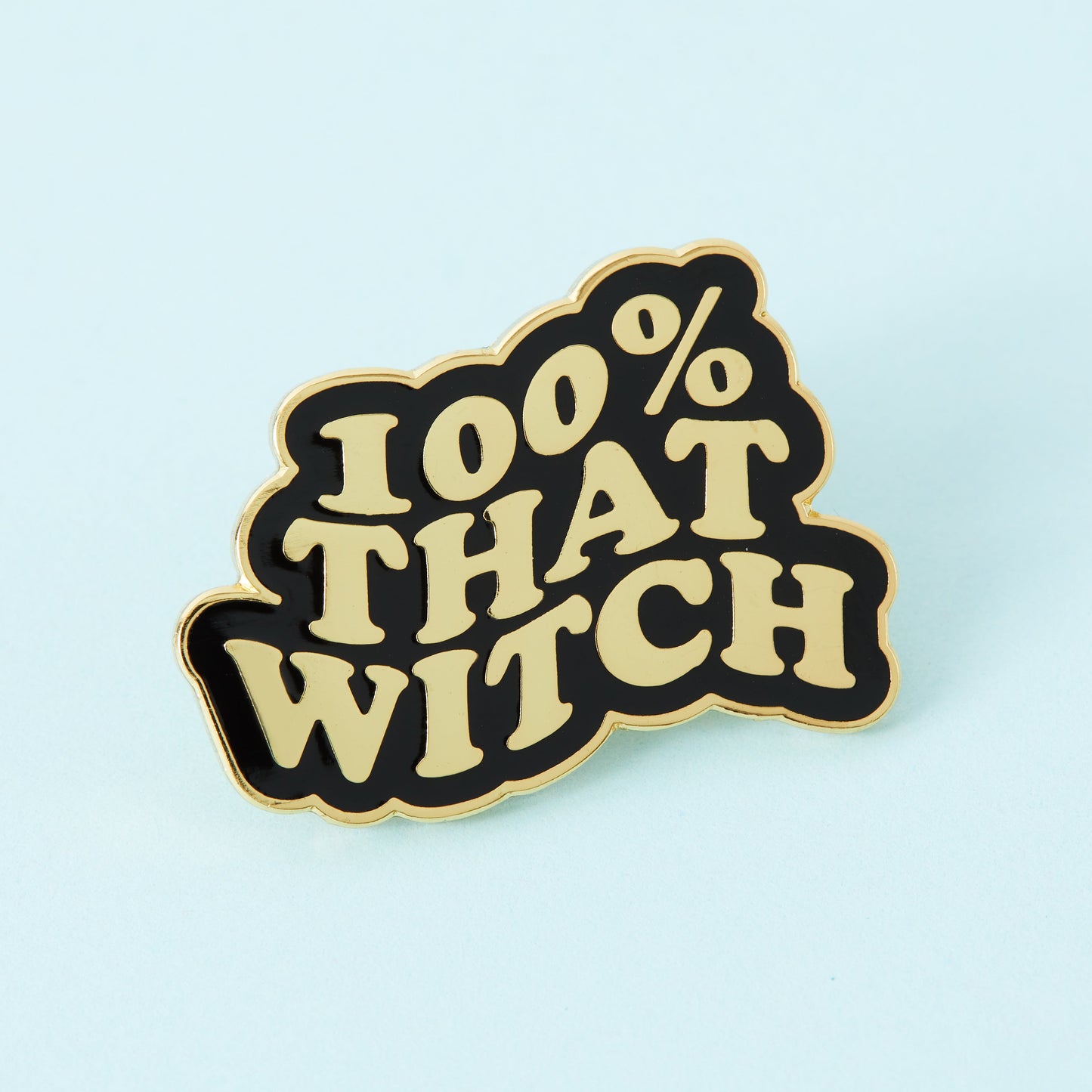 Pins - 100% that witch