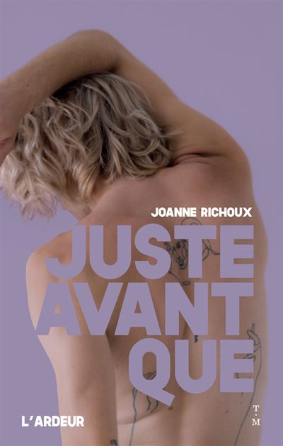 Juste avant que - Joanne Richoux