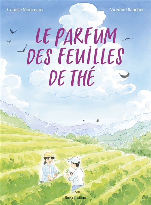 Rencontre avec Camille Monceaux et Virginie Blancher pour Le parfum des feuilles de thé