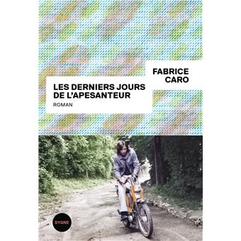Les derniers jours de l'apesanteur