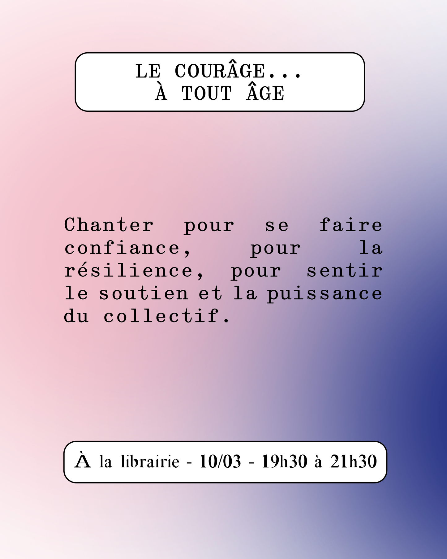 Chorale : Le courâge... à tout âge