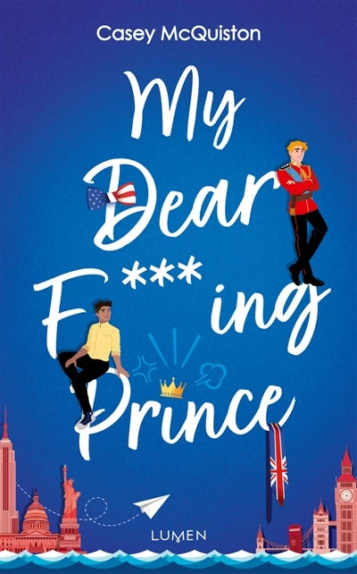 My dear fucking prince - Casey Mcquinston